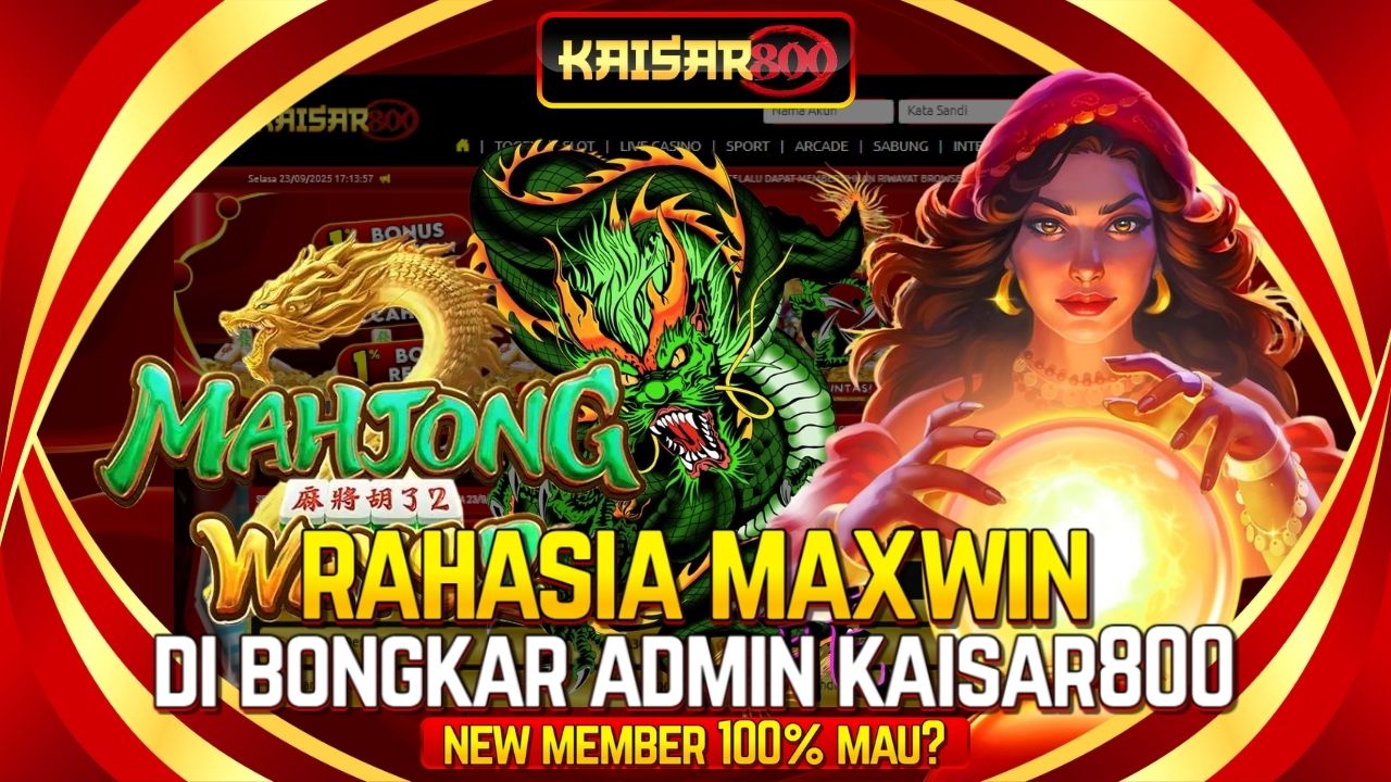 Heboh Pola Mahjong Ways Dari Kaisar800 Bisa Bikin Maxwin Tiap Hari
