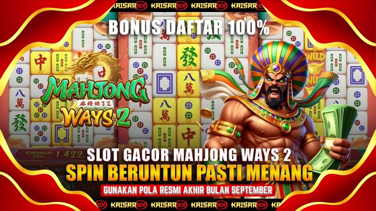 Strategi Bocoran Trik Mahjong Ways Dari PGSoft Kaisar800 Jurus Rahasia Menang Mudah